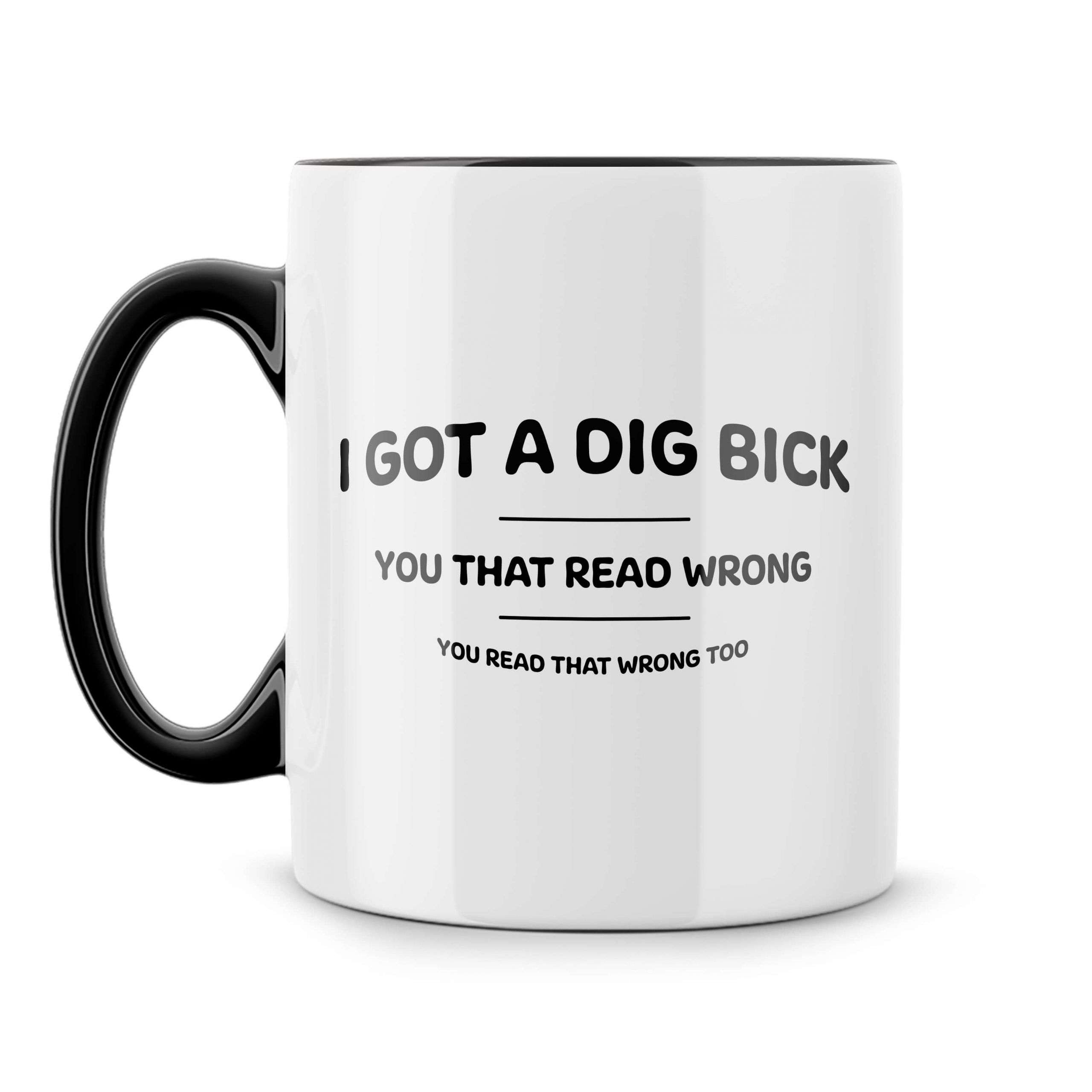 Dig Bick Mug