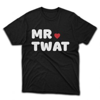 Black t-shirt with 'Mr Twat' printed on the front in white