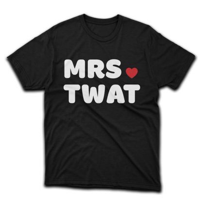 Black t-shirt with 'Mrs Twat' printed on the front in white